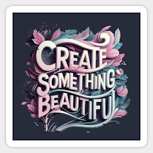 Something Beautiful Tee Sticker